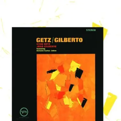 Stan Getz The Girl from Ipanema