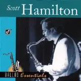 Scott Hamilton Body and Soul