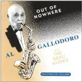 Al Gallodoro Out of Nowhere