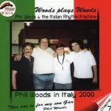 Phil Woods And When We Were Young