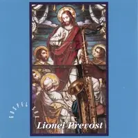 Lionel Prevost Amazing Grace