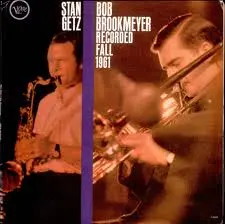 Stan Getz Bob Brookmeyer Who Could Care