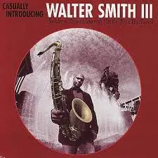 Walter Smith III Blues