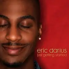 Eric Darius If I Ain't Got You