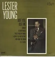 Lester Young I Can't Get Started