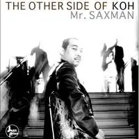 Koh Mr. Saxman Malibu Sunset