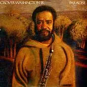 Grover Washington Jr. The Answer in Your Eyes