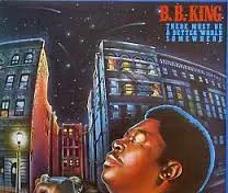 BB King There Must Be A Better World Somewhere