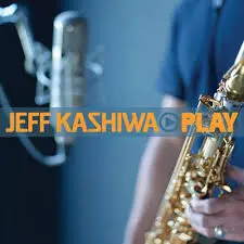 Jeff Kashiwa Play