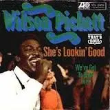 Wilson Pickett She's Looking Good