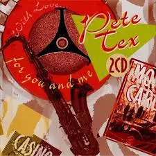 Pete Tex It's a Heartache