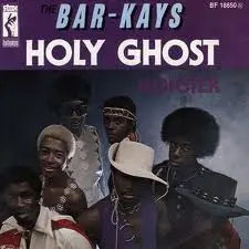 Bar-Kays Holy Ghost