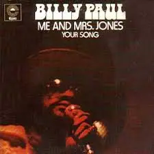 Billy Paul Me and Mrs. Jones