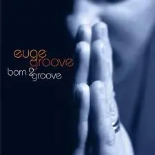 Euge Groove Religify