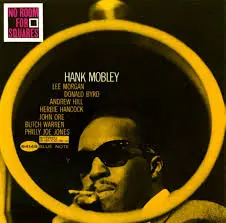 Hank Mobley No Rooms for Squares