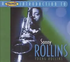 Sonny Rollins With a Song In My Heart
