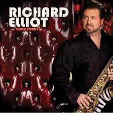 Richard Elliot Rock Steady