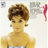Miles Davis Someday My Prince Will Come