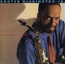 Grover Washington Jr. Strawberry Moon