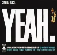 Charlie Rouse You Don't Know What Love Is