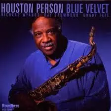 Houston Person Too Late Now