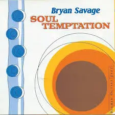 Bryan Savage Soul Temptation