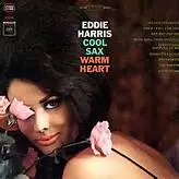 Eddie Harris Since I Fell For You