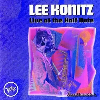 Lee Konitz Warne Marsh You Stepped out of a Dream