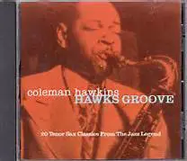 Coleman Hawkins I Can't Believe That You're in Love With Me