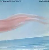 Grover Washington Jr I Can't Help It