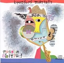 Branford Marsalis Yes and No