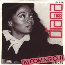 Diana Ross I'm Coming Out