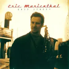 Eric Marienthal Until You Come Back to Me