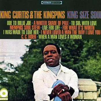 King Curtis For What It's Worth