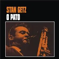 Stan Getz O Pato
