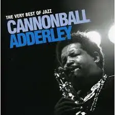Cannonball Adderley Nancy with the Laughing Face
