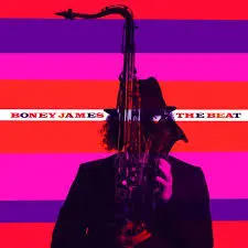 Boney James Don't You Worry About a Thing