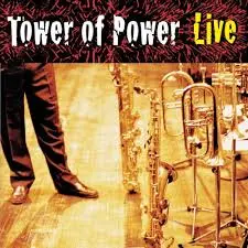 Tower of Power To Say the Least You're the Most