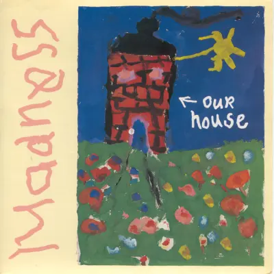 Madness Our House
