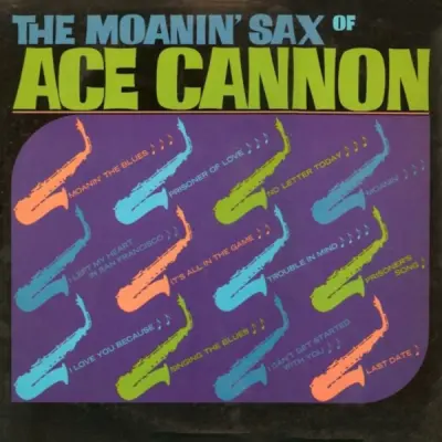 Ace Cannon No Letter Today