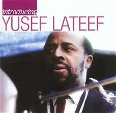 Yusef Lateef Buddy and Lou