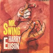 Harry Edison Jimmy Forrest Our Love is Here to Stay