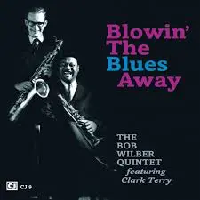 Bob Wilbur Clark Terry Basie Eyes