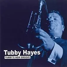 Tubby Hayes Visa