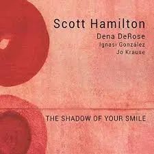Scott Hamilton The Shadow of Your Smile