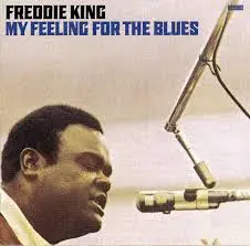 Freddie King Look Over Yonder Wall