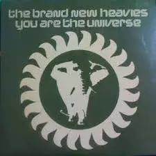 Brand New Heavies You Are the Universe