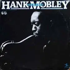 Hank Mobley Kenny Dorham These are the Things I Love
