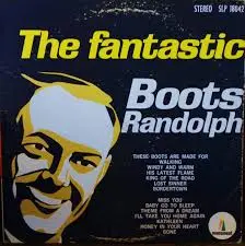 Boots Randolph His Latest Flame