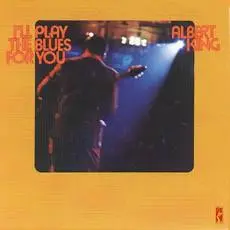 Albert King I'll Play the Blues for You